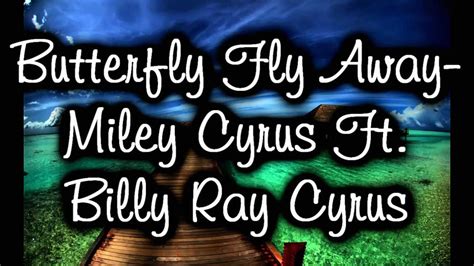 Butterfly Fly Away Lyrics