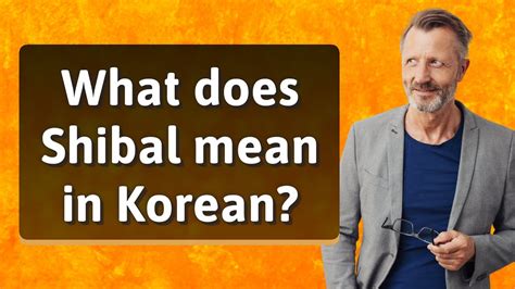 What Does Shibal Mean